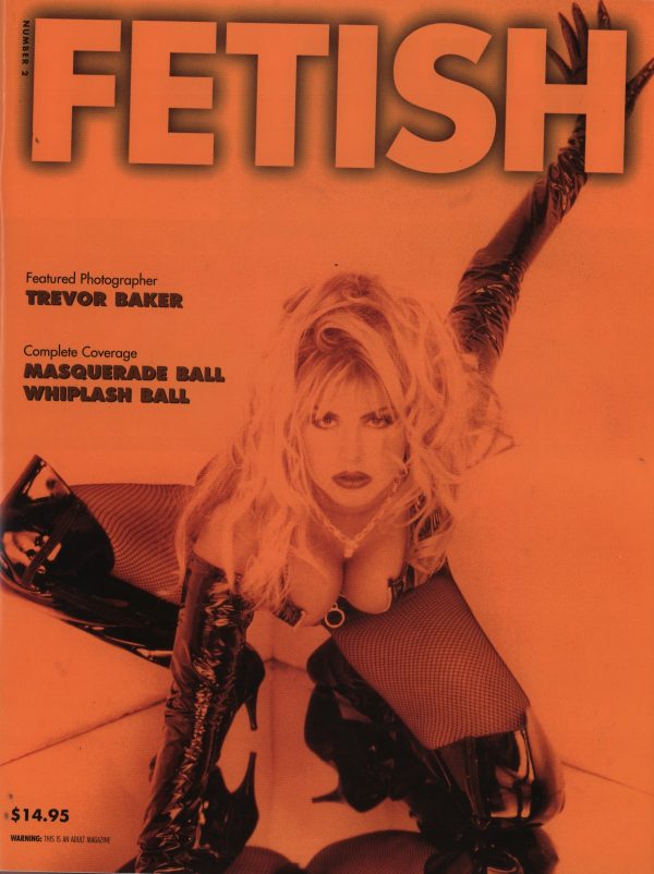 Fetish #2 Magazine Whiplash Ball Mistress Kym Wild and more