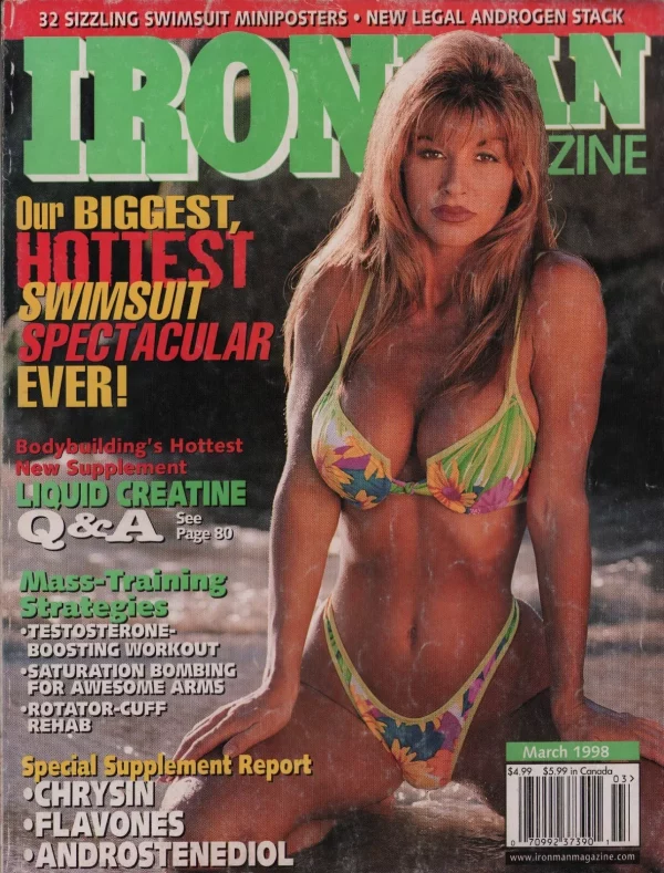 Ironman Magazine 03/1998 Karla Dutt Amy Lynn Tylene Buck Cori Nadine Swimsuits