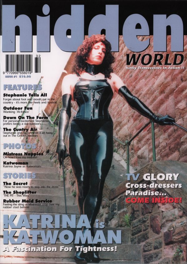 Hidden WORLD #1 Magazine Kinky Transvestite Katwoman Katrina Femdom Mistress Nappies