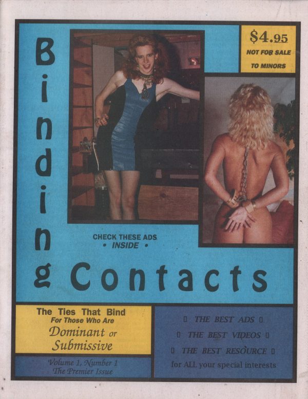 Binding Contacts volume 1 #1 Fetish Magazine for Dominants & Submissives
