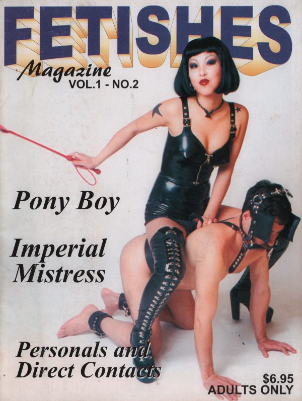 Fetishes Volume 1 #2 Magazine Femdom Riding Girls Strong Dominatrix Rare
