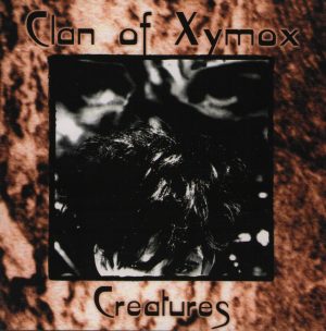 CLAN OF XYMOX - Creatures CD Metropolis MET 128
