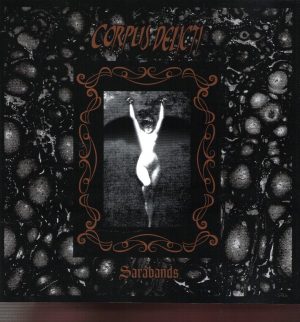 Corpus Delicti  Sarabands CD Mint