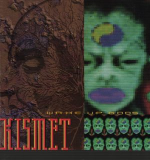 Kismet – Wake Up Gods CD