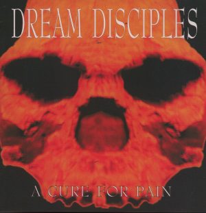 Dream Disciples A Cure For Pain CD Mint